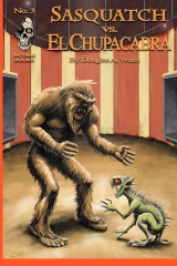 Sasquatch VS El Chupacabra