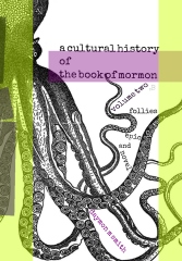 the cultural history of the book of mormon: volume two B