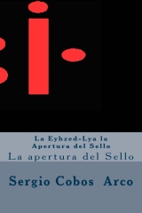 La Eyhzed-Lya la Apertura del Sello