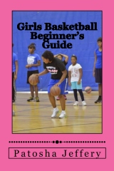 Girls Basketball Beginner's Guide