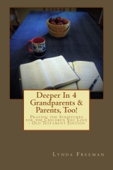Deeper In 4 Grandparents & Parents, Too!