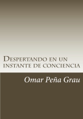 Despertando en un instante de conciencia