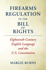 Firearms Regulation In the Bill of Rights