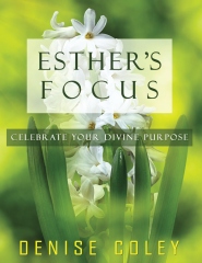 Esther's Focus